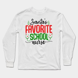 santas favorite school nurse Long Sleeve T-Shirt